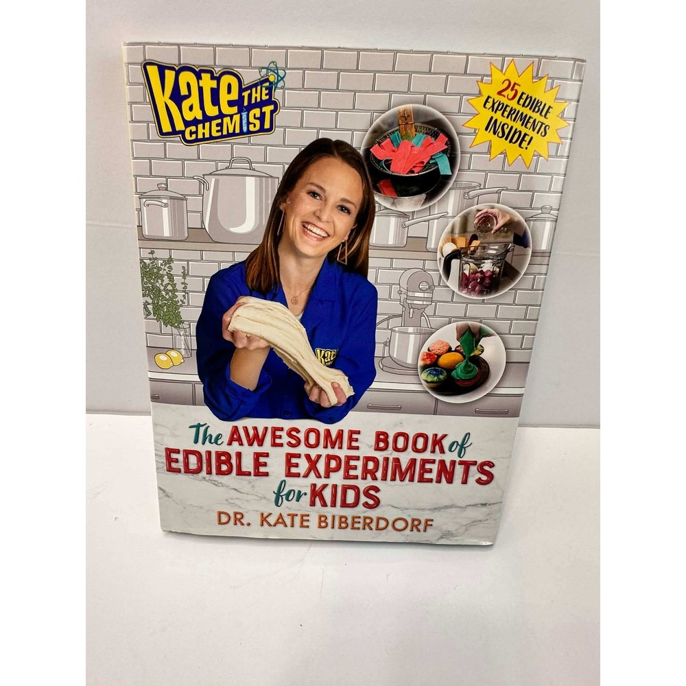 Kids Science Book – The Awesome Book‎ of Edible Experiments by Kate Biberdorf